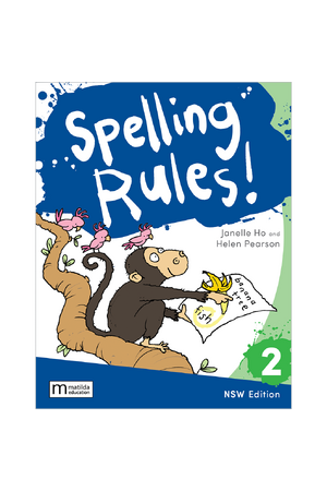 Spelling Rules! NSW Edition: Student Book - Year 2