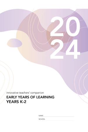 2024 Innovative Teachers' Companion - Early Years (Foundation - Year 2)