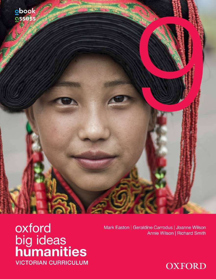Oxford Big Ideas Humanities VIC Curriculum Year 9 Student Book + obook/assess (Print Oxford Big Ideas Humanities VIC Curriculum Year 9 Student Book + obook/assess (Print