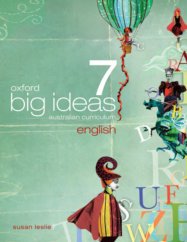 Oxford Big Ideas English Australian Curriculum Year 7 Student Book