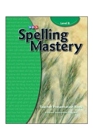 Spelling Mastery - Level B (Year 2): Teacher Materials