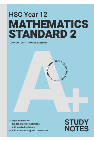 A+ HSC Year 12 Mathematics Standard 2 Study Notes