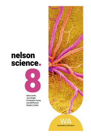 Nelson Science Year 8 Western Australia Student Book
