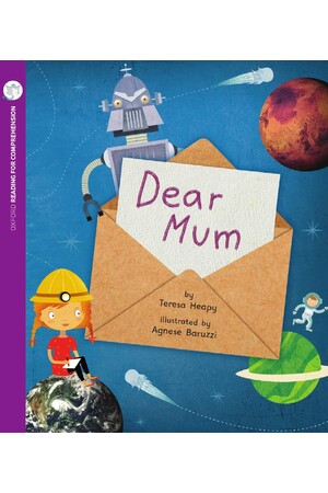 Oxford Reading for Comprehension - Level 7: Dear Mum (Pack of 6)