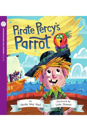 Oxford Reading for Comprehension - Level 9: Pirate Percy's Parrot (Pack of 6)