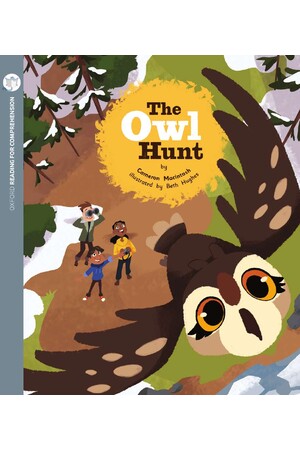 Oxford Reading for Comprehension - Level 10: The Owl Hunt (Pack of 6)