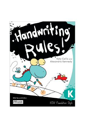 Handwriting Rules! - NSW Foundation Style: Kindergarten (Second Edition)
