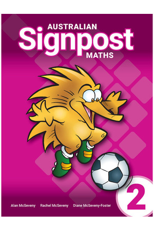 Australian Signpost Maths (Fourth Edition - AC 9.0) - Student Activity Book: Year 2