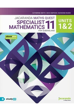 Jacaranda Maths Quest 11 - Specialist Mathematics: Units 1 & 2 for Queensland eBookPLUS & Print + studyON (Print & Digital)