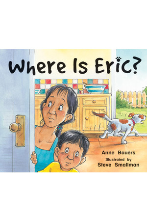 Rigby Literacy - Emergent Level 1: Where Is Eric? (Reading Level 1 / F&P Level A)