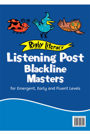 Rigby Literacy - Emergent/Early/Fluent: Listening Post Blackline Masters