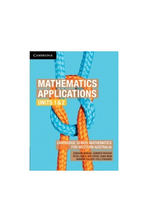 Mathematics Applications: Student Book - Units 1&2 for Western Australia (Print & Digital)