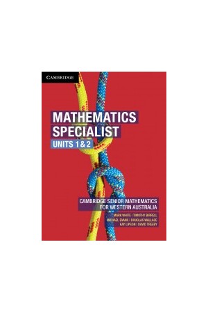 Mathematics Specialist: Student Book - Units 1&2 for Western Australia (Print & Digital)