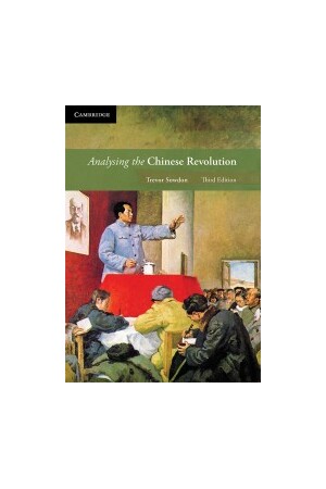 Analysing Revolutions: Analysing the Chinese Revolution - Third Edition (Print & Digital)
