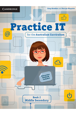 Practice IT for the Australian Curriculum – Student Book 2: Middle Secondary (Print & Digital)