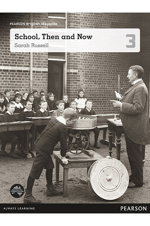 Pearson English Year 3: School, Then and Now Student Magazine