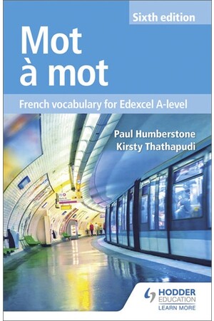 Mot à Mot: French Vocabulary for Edexcel A-level (6th Edition)