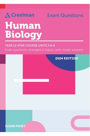 Creelman Exam Questions 2024 - Human Biology: ATAR Course Units 3 & 4 (Year 12)