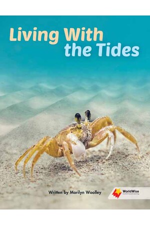 Flying Start to Literacy: WorldWise - Living With the Tides
