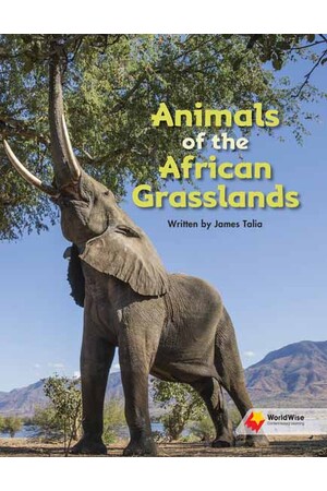 Flying Start to Literacy: WorldWise - Animals of the African Grasslands