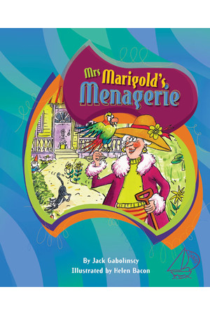 MainSails - Level 3: Mrs Marigold's Menagerie (Reading Level 28 / F&P Level S)