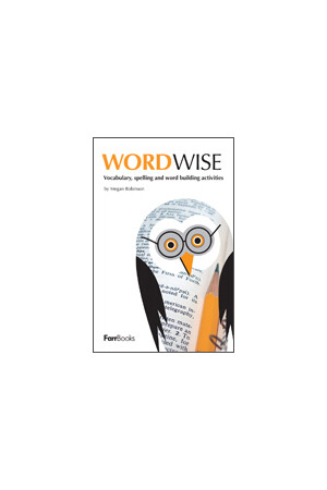 Wordwise: Vocabulary, Spelling & Word Building Activities
