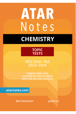 ATAR Notes VCE - Units 1 & 2 Topic Tests: Chemistry (2023-2024)