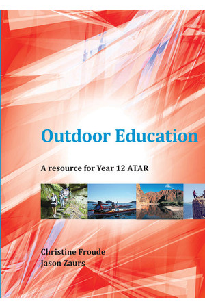 Outdoor Education: A Resource for Year 12 ATAR