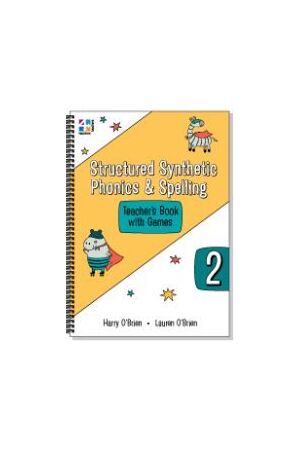Structured Synthetic Phonics & Spelling - Teachers Book: Year 2