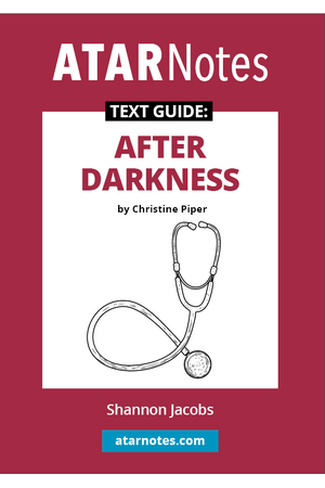 ATAR Notes Text Guide - After Darkness by Christine Piper