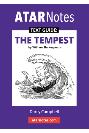 ATAR Notes Text Guide - The Tempest by William Shakespeare