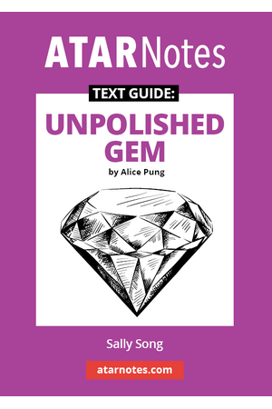 ATAR Notes Text Guide - Unpolished Gem by Alice Pung