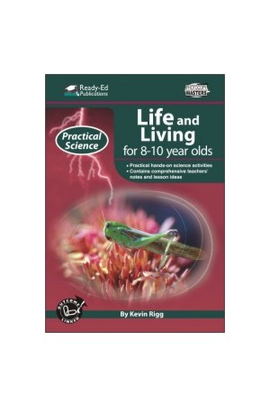 Practical Science: Life & Living Series - Book 2: Ages 8-10