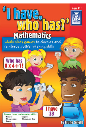 I Have Who Has? - Mathematics - Ages 11+