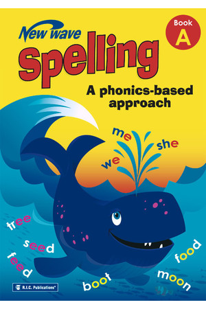 New Wave Spelling Student Workbook A: Ages 5-6