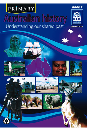 Primary Australian History - Book F: Ages 10-11