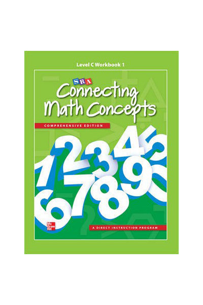 Connecting Math Concepts - Level C: Workbook 1