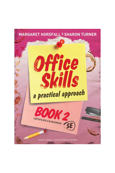 Office Skills: A Practical Approach - 5th Edition: Book 2