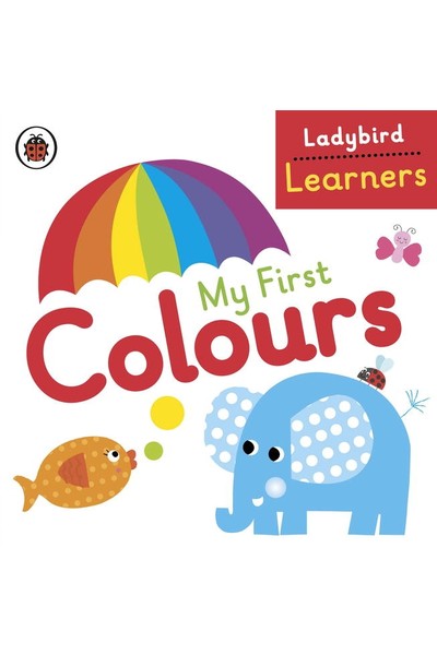 Ladybird Learners: My First Colours (Board Book)