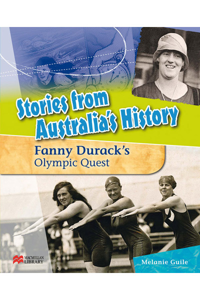Stories from Australia's History - Set 2: Fanny Durack's Olympic Quest