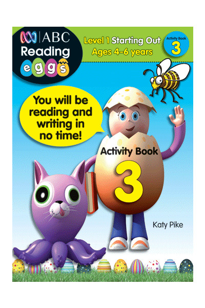 ABC Reading Eggs - Starting Out - Activity Book 3