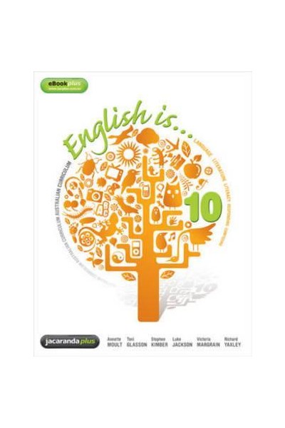 English Is... English for the Australian Curriculum Year 10 - Print & eBookPLUS