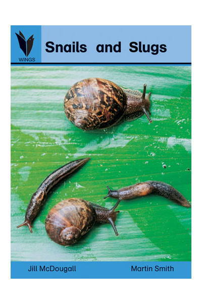 WINGS Big Books - Snails and Slugs