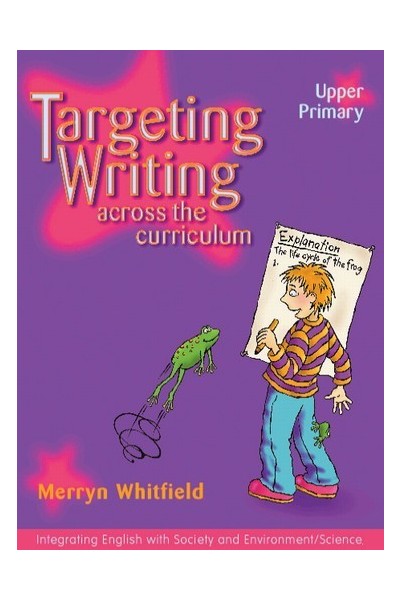 Targeting Writing Across the Curriculum - Upper Primary