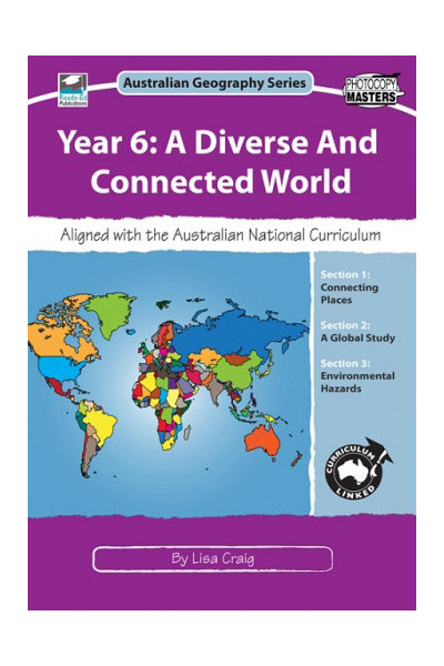 Australian Geography Series - Year 6: A Diverse and Connected World