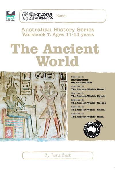 Australian History Series - Student Workbook: Year 7 (The Ancient World)