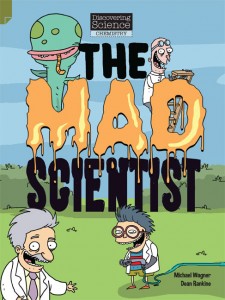 Discovering Science (Chemistry Middle Primary) - The Mad Scientist