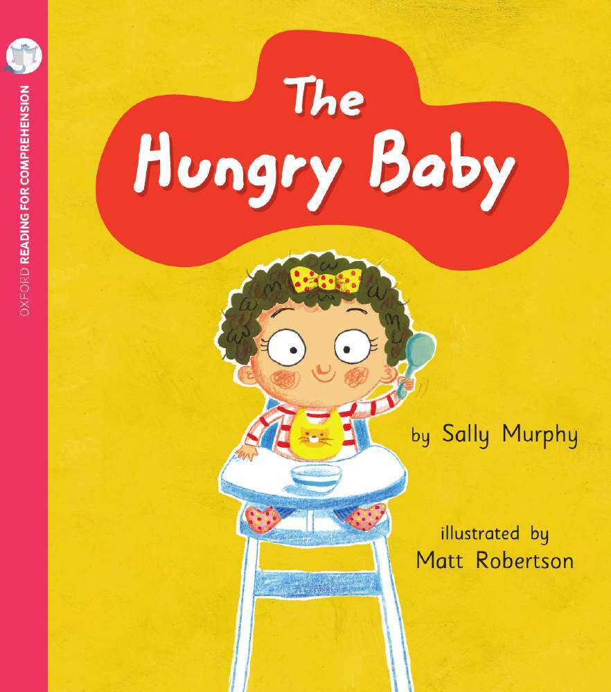 Oxford Reading for Comprehension Level 1+ The Hungry Baby (Pack of 6