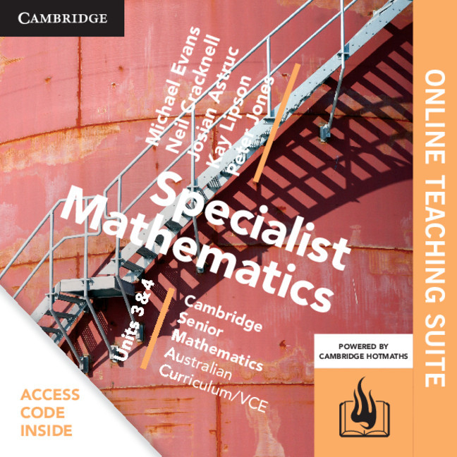 Cambridge Senior Mathematics Vce Specialist Mathematics Units 3 4 Online Teacher Suite Digital Access Only Cambridge University Press Educational Resources And Supplies Teacher Superstore
