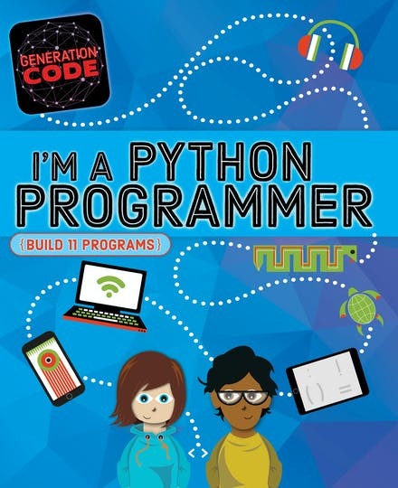 Generation Code: I'm a Python Programmer - Hachette (9781526300645 ...